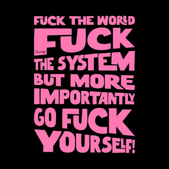 T-SHIRT FUCK THE WORLD PINK