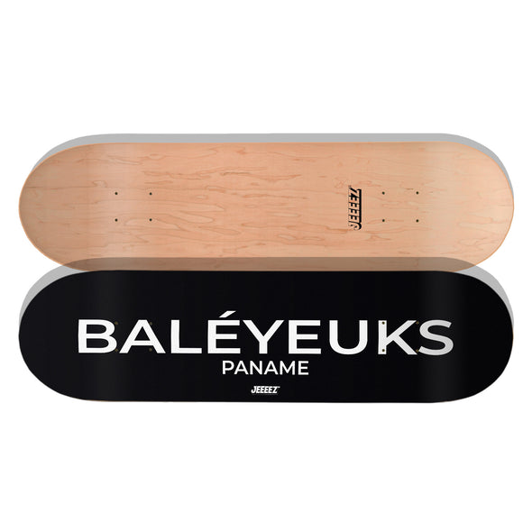SKATE DECK BLACK BALEYEUKS PANAME