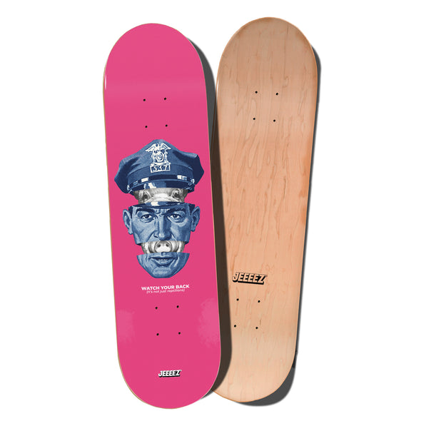 SKATE DECK WATCH YOUR BACK