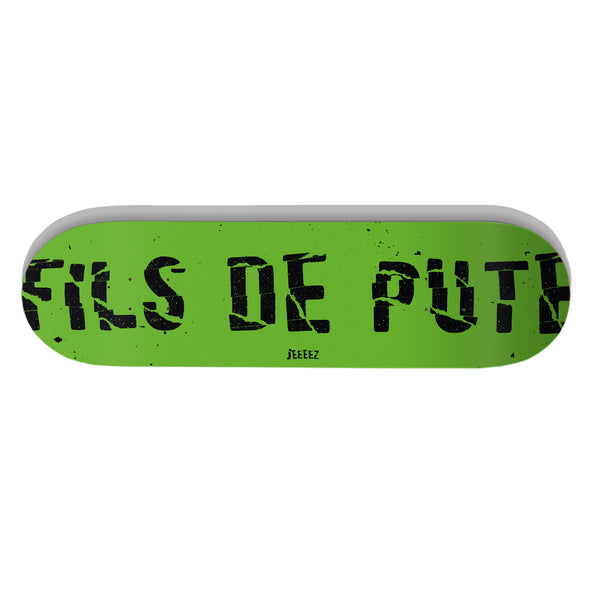 SKATE DECK GREEN FILS DE...