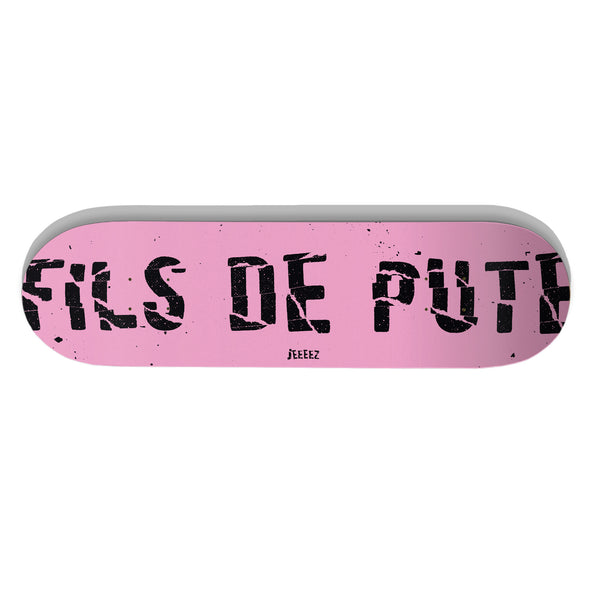 SKATE DECK PINK FILS DE...