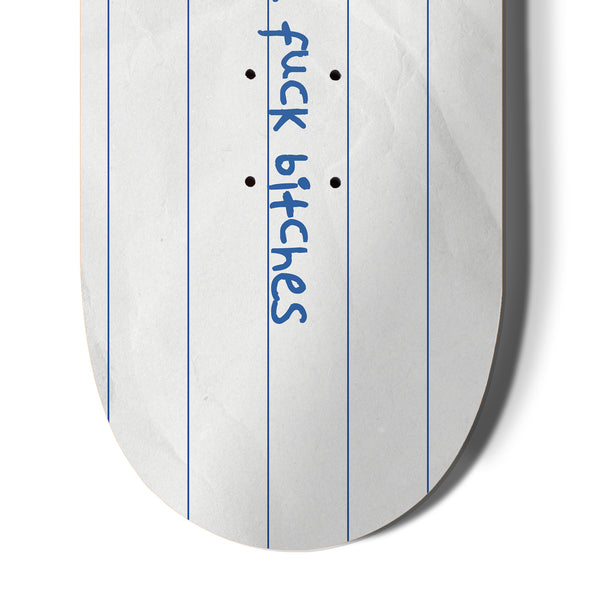 SKATE DECK MUM I HATE SCHOOL...