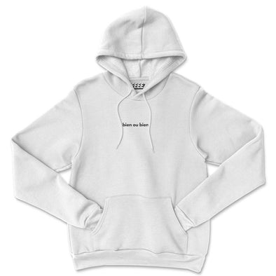 HOODIE BIEN OU BIEN
