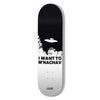 SKATE DECK WHITE I WANT TO M'NACHAV