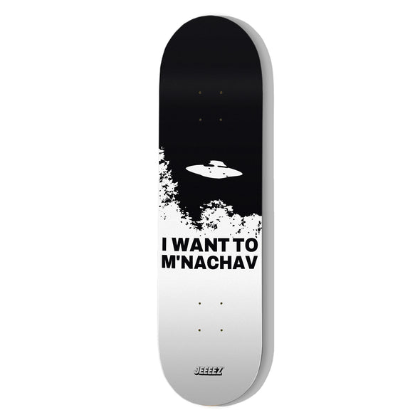 SKATE DECK WHITE I WANT TO M'NACHAV