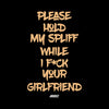 T-SHIRT HOLD MY SPLIFF