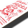 SKATE DECK PABLO'S PIZZA