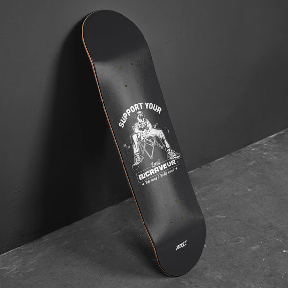 SKATE DECK SUPPORT YOUR LOCAL BICRAVEUR