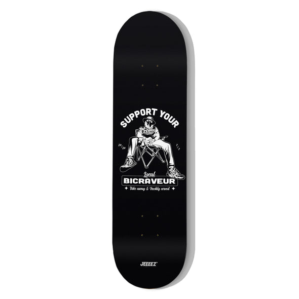 SKATE DECK SUPPORT YOUR LOCAL BICRAVEUR