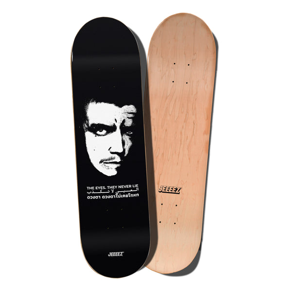 SKATE DECK THE EYES THEY NEVER LIE - FUCK OFF IN ARABIC