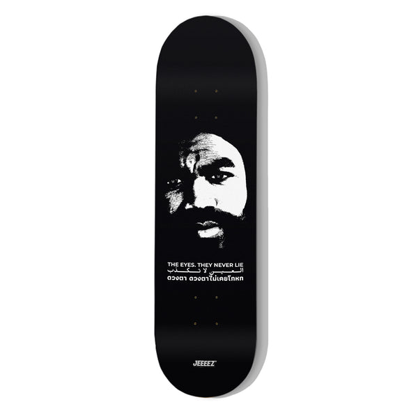 SKATE DECK THE EYES THE NEVER LIE - FUCK OFF