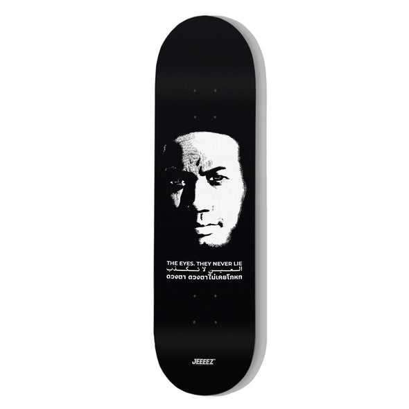 SKATE DECK THE EYES THEY NEVER LIE - FUCK OFF IN THAI ไปตายซะ