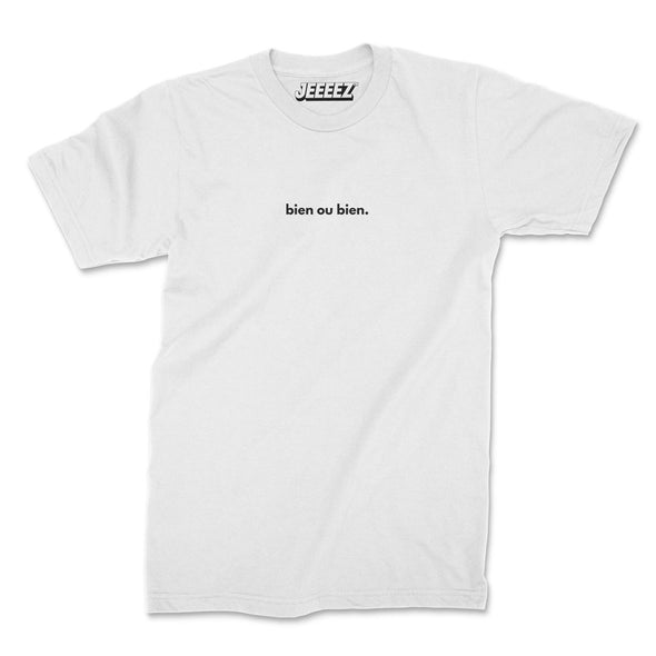 T-SHIRT BIEN OU BIEN