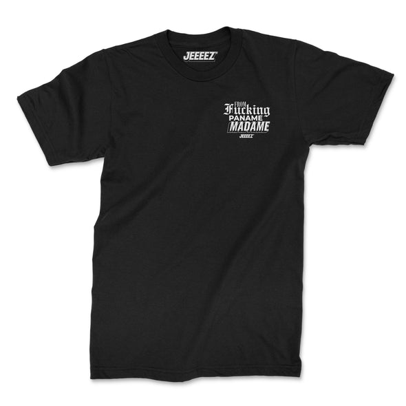T-SHIRT FROM F*CKING PANAME MADAME BK