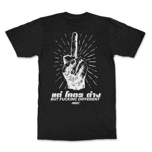 T-SHIRT JEEEEZ SAME SAME BUT F*CKING DIFFERENT