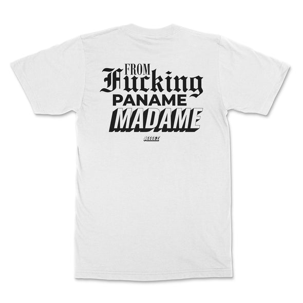 T-SHIRT FROM F*CKING PANAME MADAME TYPOS
