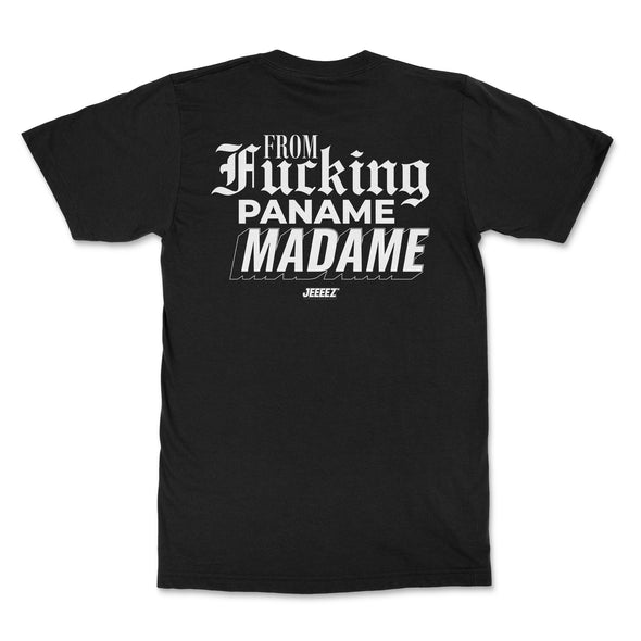 T-SHIRT FROM F*CKING PANAME MADAME BK