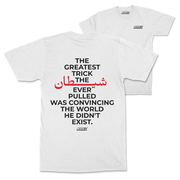 T-SHIRT THE GREATEST TRICK
