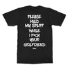 T-SHIRT PLEASE HOLD MY SPLIFF B&W