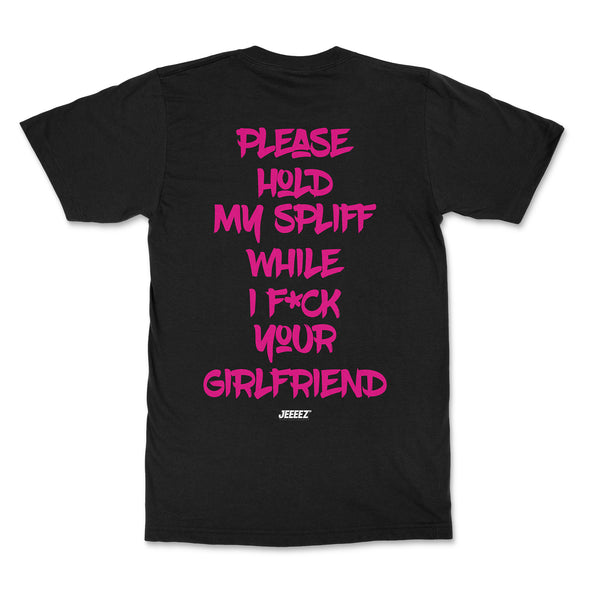 T-SHIRT PLEASE HOLD MY SPLIFF PINK