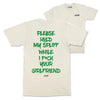T-SHIRT PLEASE HOLD MY SPLIFF GREEN