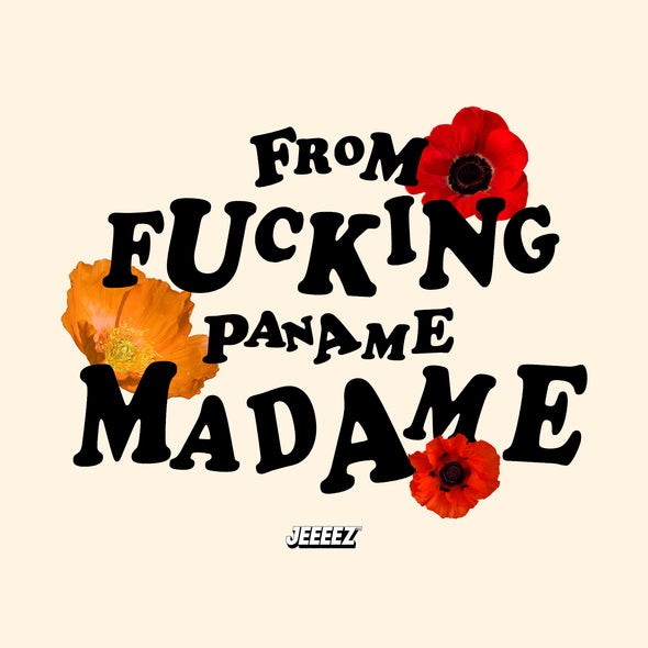 T-SHIRT FROM F*CKING PANAME MADAME