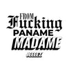 T-SHIRT FROM F*CKING PANAME MADAME FRONT