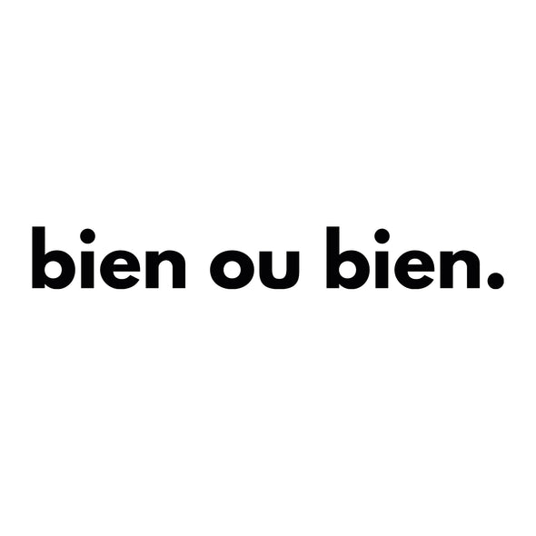 T-SHIRT BIEN OU BIEN